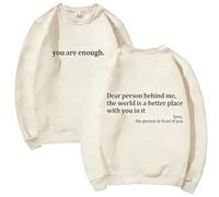 GXJIXf You Are Enough Sweatshirt, Dear Person Behind Me Sweatshirt, Mental Health Pullover Top, Autumn Fashion Outfits for Unisex (Apricot,L)