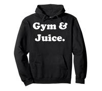 Gym & Juice Fitness Lifestyle Fun Statement Funny Saying Sudadera con Capucha