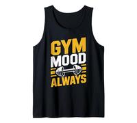 Gym Mood Always - Diseño de Entrenamiento de motivación para Fitness Camiseta sin Mangas