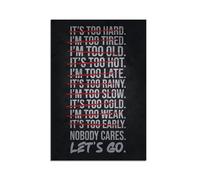 Gym Motivation Canvas Wall Art Nobody Cares Lets Go Quote Inspirational Print for Living Room Home Decor(Framed,16x24inch(40x60cm))