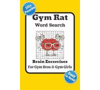 Gym Rat Word Search Puzzle Book: Word Searches with Easy to Read Print about the Gym, Fitness, Nutrition and More | 6x9 inches, 110 pages | 50+ ... and Rest Days for Gym Bros and Gym Girls