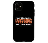 Gym Thats What I Do Lift Heavy Pet Cats Entrenamiento Mujeres Hombres Carcasa para iPhone 11