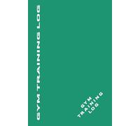 GYM TRAINING LOG: Gym Training Log Book | A5 Size 6”x9” inch | Hardback | 133 Training Pages | 133 Nutrition tracker pages | Track Your Progress | Compact | Fitness & Training.
