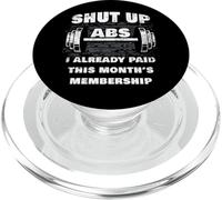 Gym Workout & Fitness Motivation Humor - Shut Up Abs Funny PopSockets PopGrip para MagSafe