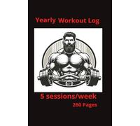 Gym Workout Log Book: Record Every Session, Set Goals, Track Daily Exercises, Measure Results, Note Progress | 6x9 inches | 156 pages | Paperback | Matte | For Personal Use | For a Gift
