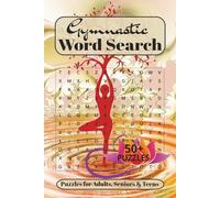 Gymnastic Word Search: Puzzle Book Word Searches Easy to Read about Gymnastics, Pilates, Wellness and more | 6X9 Inches, 110 Pages | 50+ Puzzles...Gift for Vacations, Holidays and Free Times.