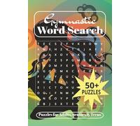Gymnastic Word Search: Puzzle Book Word Searches Easy to Read about Gymnastics, Yoga, Movements and more | 6X9 Inches, 110 Pages | 50+ Puzzles...Gift ... Birthdays, Holidays and Free Times.