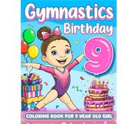 Gymnastics Birthday For 9 Year Old Girl: Gymnast 9th Birthday Girl Gift Idea, 9 Year Old Coloring Book For Kids