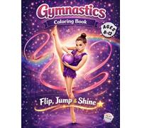 Gymnastics Coloring Book for Girls Ages 8-12: Detailed Rhythmic Gymnastics Pages for Creative Tweens, Teens & Young Athletes