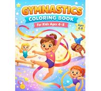 Gymnastics Coloring Book for Kids Ages 4-8