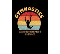 Gymnastics Meet Scorebook & Journal: For Boys