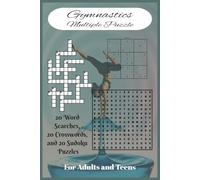 Gymnastics Multiple Puzzle: Word Search, Crossword, and Sudoku for Adults, Seniors, and Teens: Fun, Focus & Brain Training for Gymnastics Fans