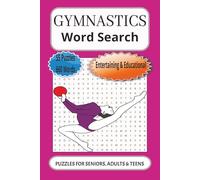 Gymnastics Word Search: 55 Word searches about Gymnastics | 6X9 inches, 110 pages, 660 words| Entertaining & Educational Puzzles for Gymnastics enthusiasts | Perfect gift for gymnastics lovers