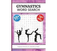 Gymnastics Word Search Book: Word Searches with Easy to Read Print about Athletics, Gymnastics, Gymnasts and More, 6x9 inches, 110 pages, 50+ Puzzles, Gifts for Vacations, Holidays and Free Times.