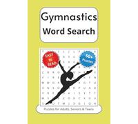 Gymnastics Word Search Puzzle Book: Word Searches with Easy to Read Print about Gymnastics, Gym, Fitness and more | 6x9 inches, 110 pages | 50+ Puzzles ... Gift for Vacations, Holidays and Free Times