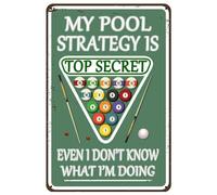 GYMSLAVE Letrero de metal vintage para decoración de pared de sala de billar, letrero de metal con texto en inglés "My Pool Strategy is Top Secret Even I Don't Know What I'm Doing", para el hogar