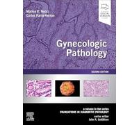 Gynecologic Pathology: A Volume in Foundations in Diagnostic Pathology Series
