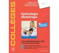 Gynécologie obstétrique: Réussir les ECNi - Connaissances socles et avancées