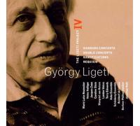 Gyorgy Ligeti - Ligeti : Project Vol.4 - Hamburg Concerto, Double Concerto, Requiem & Ramifications