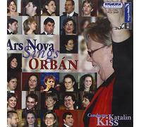 Gyorgy Orban/Ars Nova/Janos Maczak - Ars Nova Sings Orban