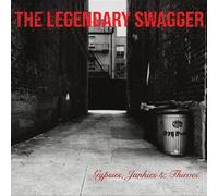 GYPSIES JUNKIES & THIEVES-LEGENDARY SWAGGER