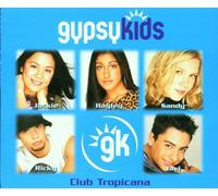 Gypsy Kids - Club Tropicana [Import]