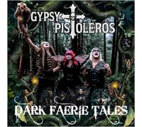 Gypsy Pistoleros Dark Faerie Tales (Vinyl) 12" Album Coloured Vinyl