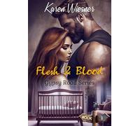 Gypsy Road Series, Book 2: Flesh & Blood