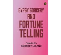 Gypsy Sorcery and Fortune Telling