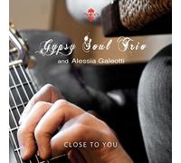 Gypsy Soul Trio - Close to You