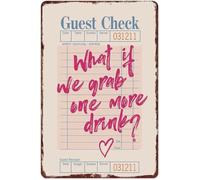 GYQYJPFZM What If We Grab One More Drink Aluminum Metal Sign Vintage Retro Wall-Art for Bar Home Cafe Decor 8 X 12 in