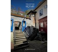 H E R O O M UNDER THE SQUARE: C Y R U S · B A N S K Á S T I A V N I C A A Novel in Ten Generations