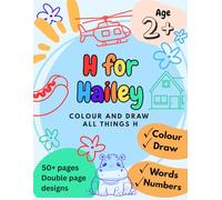 H for Hailey: colour and draw all things H