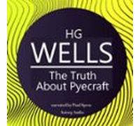 H. G. Wells : The Truth About Pyecraft (audiolibro)