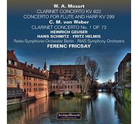 H.Geuser/F.Helmis/Radio Symphony Orchestra Berlin - W.A.Mozart - C.M.Von Weber: Concertos