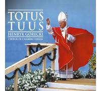 H. Gorecki - Totus Tuus