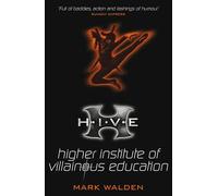 H.I.V.E.: Higher Institute of Villanous Education