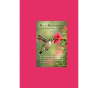 H is for Hummingbird & Scripture Daily Journal