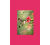 H is for Hummingbird & Scripture Daily Journal