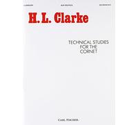 H.l. clarke: technical studies for the cornet: English/German/French Version