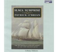 H.M.S. Surprise (Aubrey-Maturin, Volume 3 in the series)