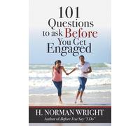 H. Norman Wright 101 Questions to Ask Before You Get Engaged (Tapa blanda)