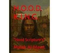 H.O.O.D. K.I.N.G (Crowned & Crucified: Hood Scriptures)