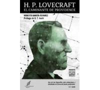 H. P. Lovecraft. El Caminante De Providence