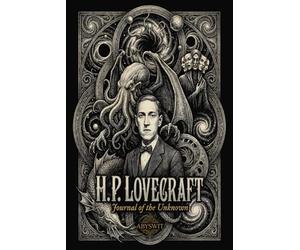 H.P. Lovecraft Journal of the Unknown | Premium Paperback Lined Notebook: Cosmic Horror Gothic for Cthulhu fans | Literary Gift