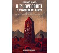 H.P.LOVECRAFT:LA REINVENCION DEL HORROR.(VOL.1.).RELATOS MACABROS / RELATOS ONIR