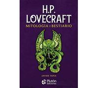 H.P. Lovecraft Mitología y Bestiario (Colección Oro)
