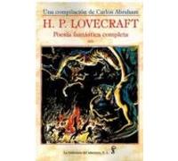 H.p. Lovecraft. Poesia Fantastica Completa