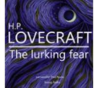 H. P. Lovecraft : The Lurking Fear