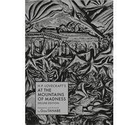 H. P. Lovecraft – En las montañas de la locura – Edición Deluxe